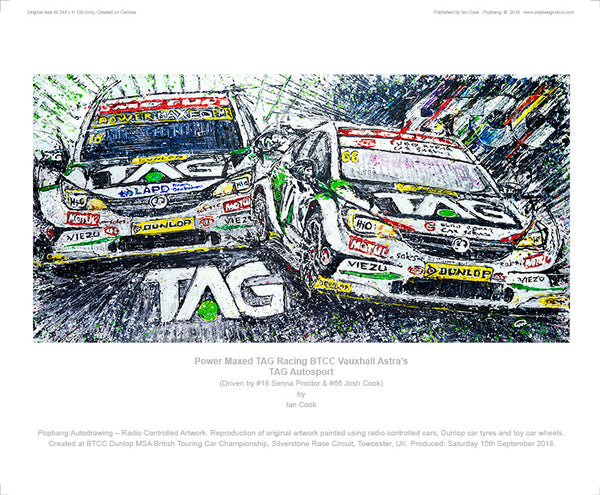 Power Maxed TAG Racing BTCC Vauxhall Astra’s TAG Autosport - POPBANGCOLOUR Shop